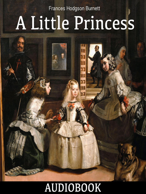 Title details for A Little Princess by Frances Hodgson Burnett - Available